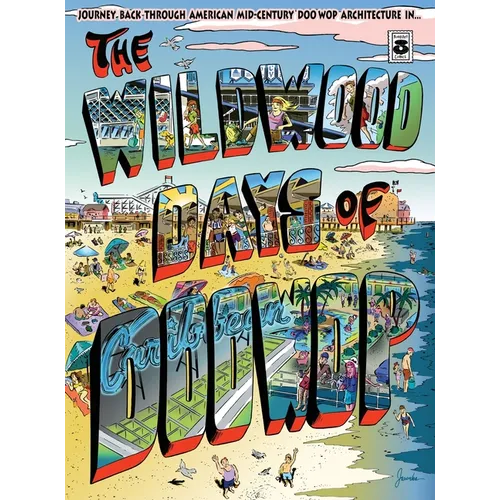 The Wildwood Days of Doo Wop