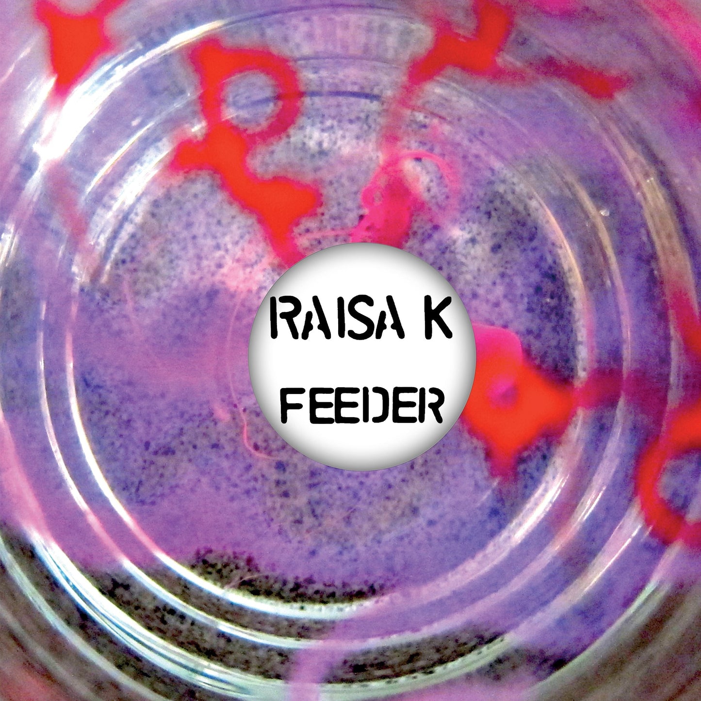Raisa K - Feeder - 12" Vinyl Record