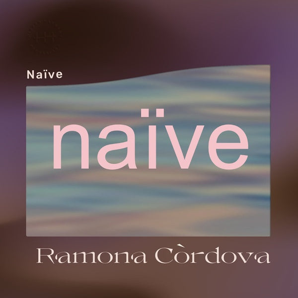 RAMONA CORDOVA - Naive Vinyl Record