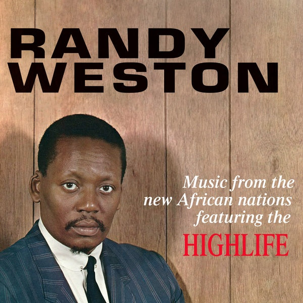 RANDY WESTON - Music From The New African Nations Featuring The Highlife Vinyl Record