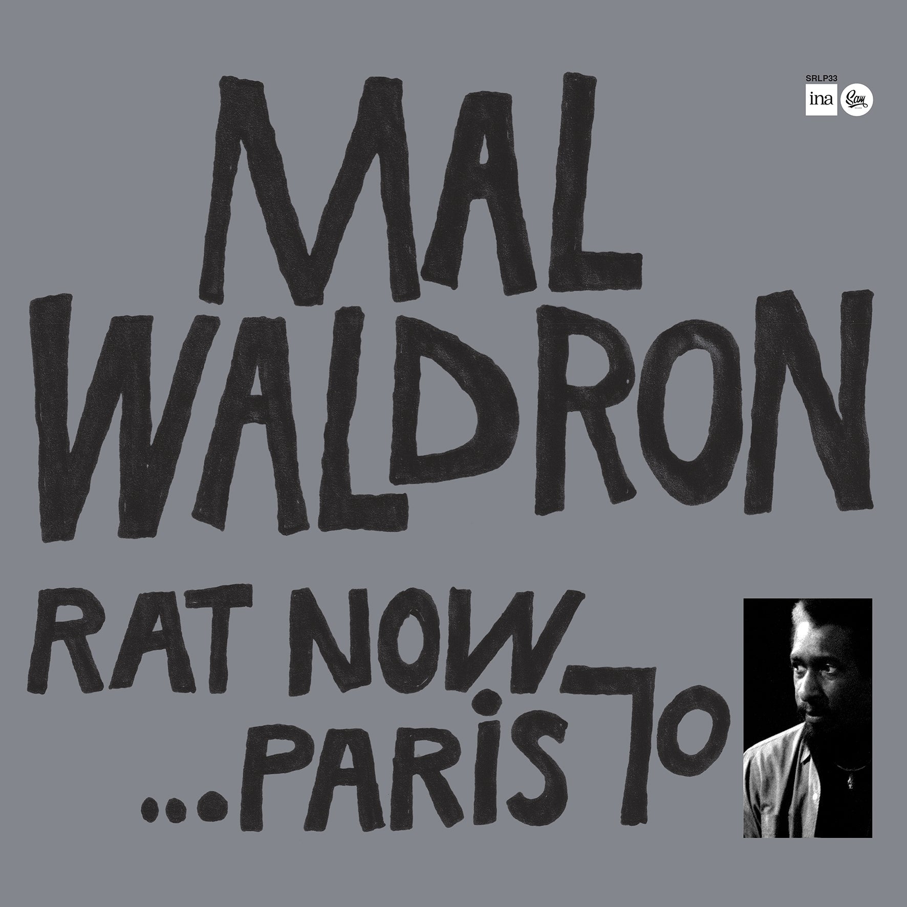 Mal Waldron Trio - Rat Now…Paris 70 (Sam Records, Ltd to 3000) Vinyl Record