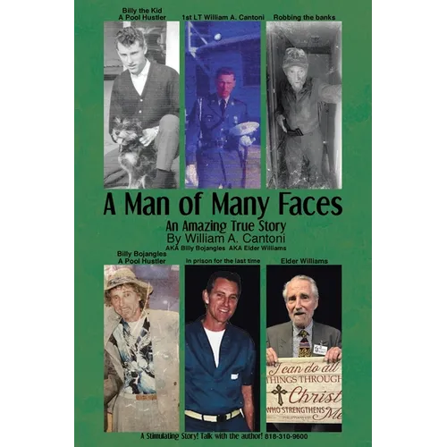 A Man of Many Faces: An Amazing True Story