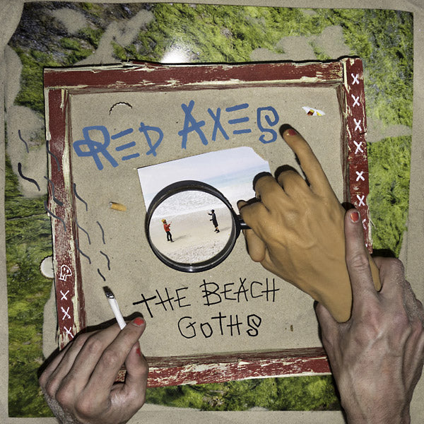 Red Axes - The Beach Goths Vinyl Record