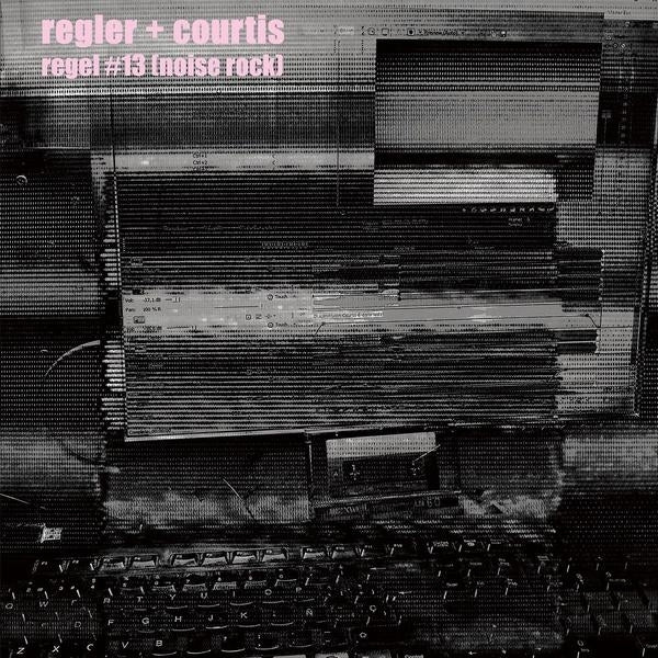 REGLER + COURTIS - Regel #13 [Noise Rock] Vinyl Record