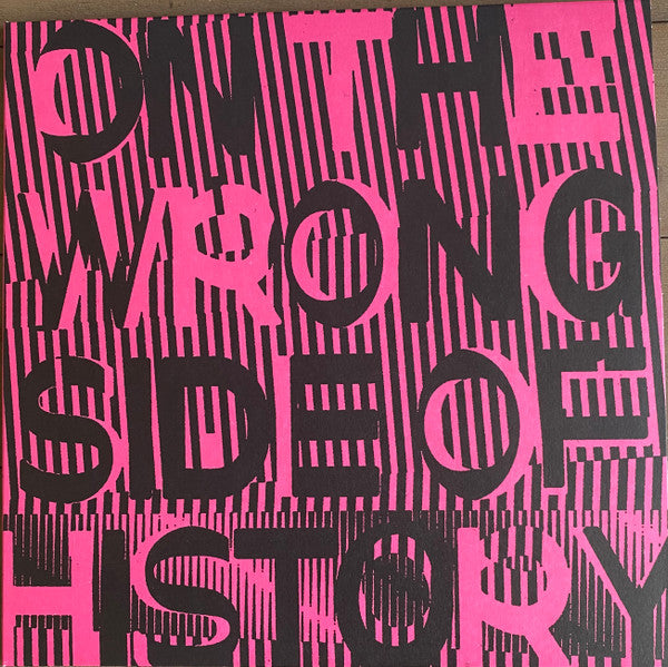 On The Wrong Side Of History Vinyl Record