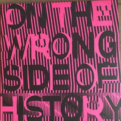 On The Wrong Side Of History Vinyl Record