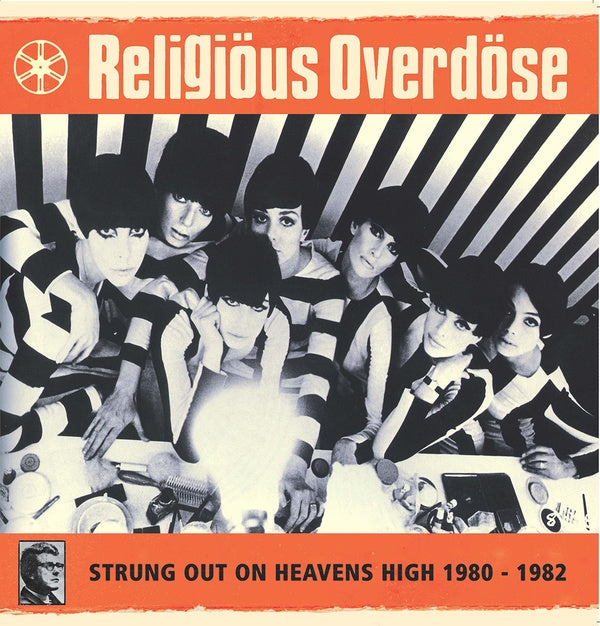 RELIGIOUS OVERDOSE - Strung Out On Heavens High 1980-1982 Vinyl Record