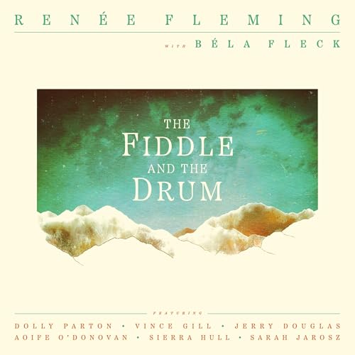 Renée Fleming - The Fiddle And The Drum [CD] Music CD