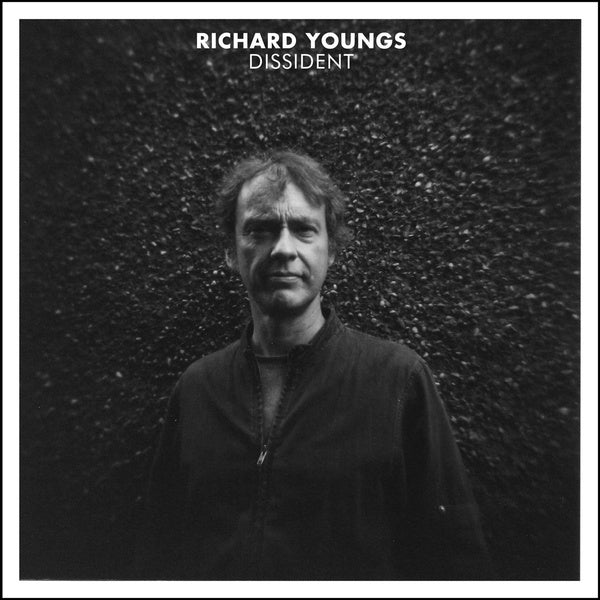 RICHARD YOUNGS - Dissident Vinyl Record