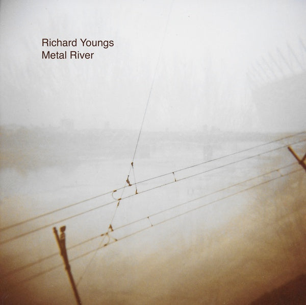 RICHARD YOUNGS - Metal River [Vinyl] Vinyl Record