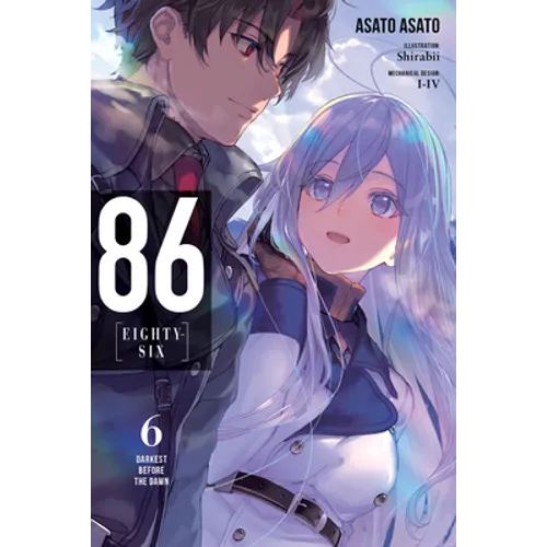 86--Eighty-Six, Vol. 6 (Light Novel): Darkest Before the Dawn
