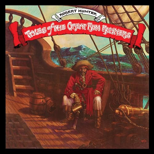 Robert Hunter - Tales of the Great Rum Runners (Deluxe Edition) Vinyl Record