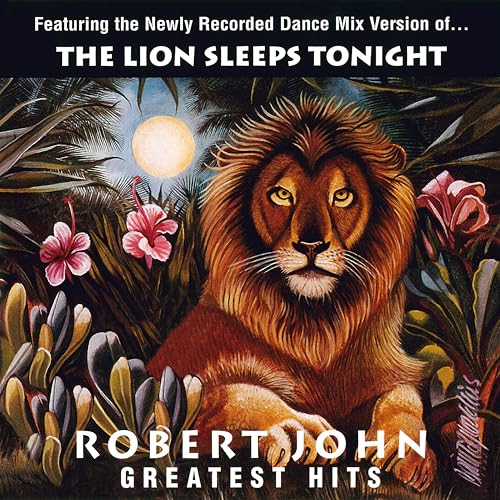 Robert John - Greatest Hits - The Lion Sleeps Tonight [Vinyl] Vinyl Record