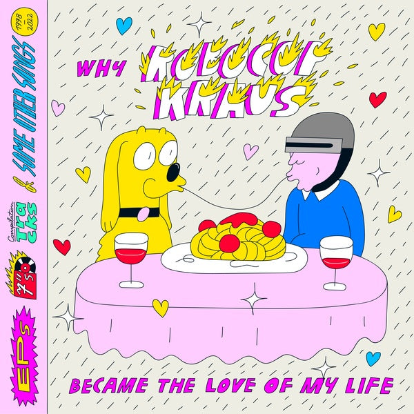 Why Robocop Kraus Became the Love of My Life [Import] Vinyl Record