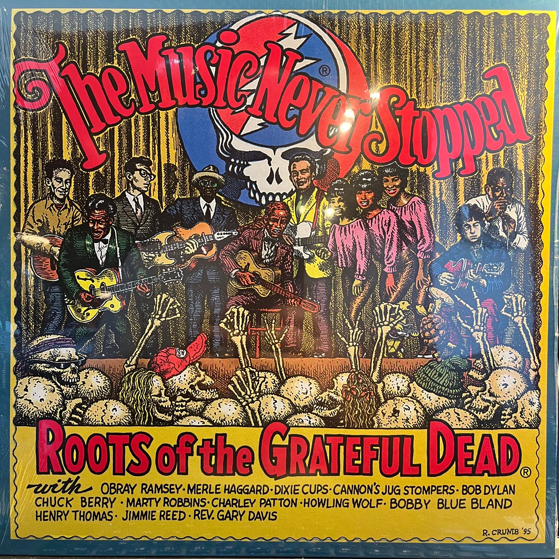 The Music Never Stopped (Roots Of The Grateful Dead) Vinyl Record