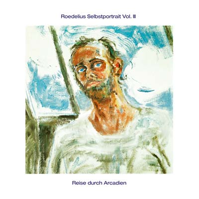 Roedelius - Selbstportrait Vol. III/Reise durch Arcadien [Vinyl] Vinyl Record