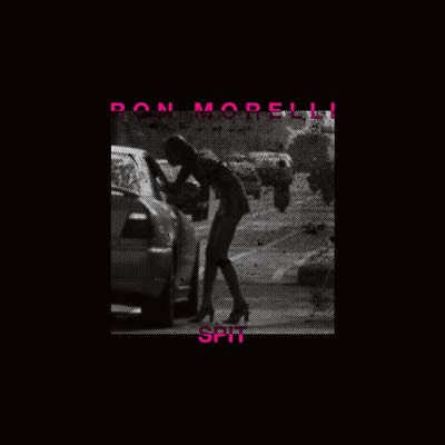 RON MORELLI - Spit [Vinyl] Vinyl Record