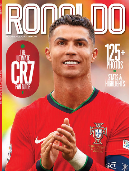 Ronaldo - Ultimate CR7 Fan Guide: 125+ Photos, Stats, Highlights, Rise To Superstardom, Manchester United, Real Madrid, Juventus, Portugal, Siuuu!, Top 10 Goals, Football For Peace & More!