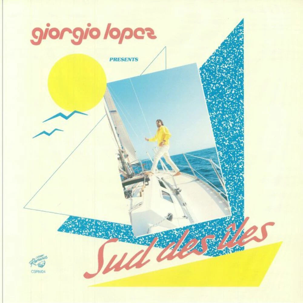 Giorgio Lopez - Giorgio Lopez Presents Sud Des Iles (Ita) [LP] Vinyl Record Album Cover