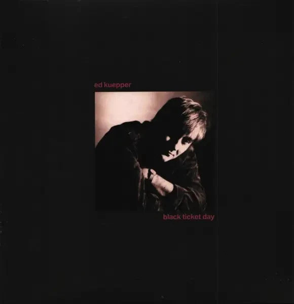 Kuepper, Ed - Black Ticket Day - Remastered Purple Colored Vinyl [LP] Vinyl Record Album Cover