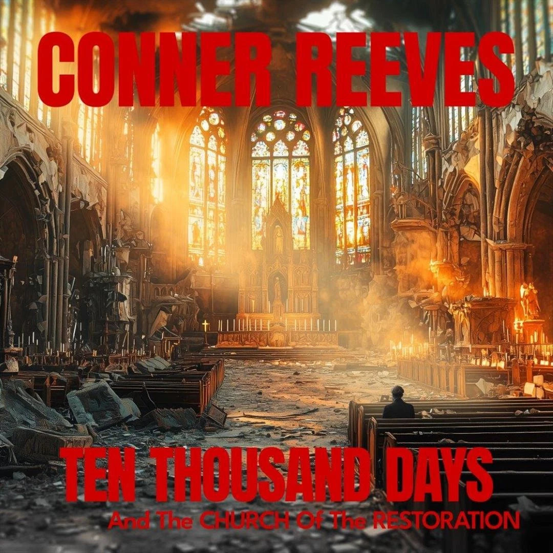 Conner Reeves - Ten Thousand Days & The Church Of The Restoration [LP] Vinyl Record Album Cover