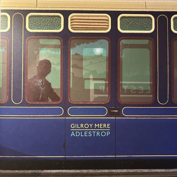 Gilroy Mere - Adlestrop (Blue) [Colored Vinyl] (Can) Vinyl Record Album Cover