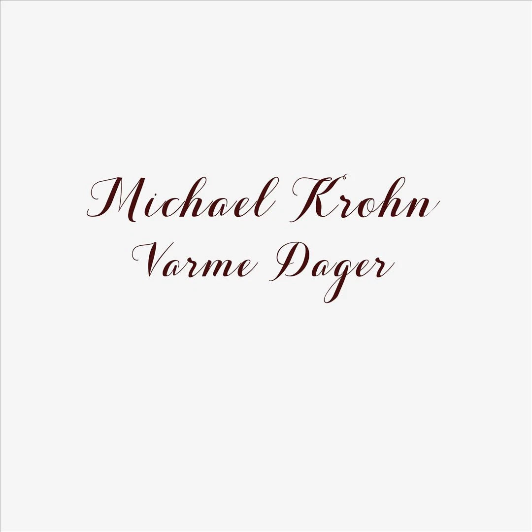 Michael Krohn - Varme Dager [LP] Vinyl Record Album Cover