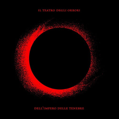 Teatro Degli Orrori - Dell Impero Delle Tenebre [Clear Vinyl] [Limited Edition] (Post) Vinyl Record Album Cover