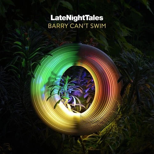 Pre-Order: Barry Can't Swim - Late Night Tales: Barry Can't Swim [Colored Vinyl] [180 Gram]