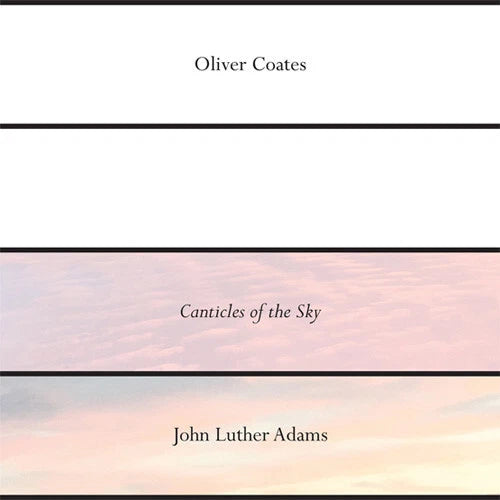Oliver Coates - John Luther Adams' Canticles of the Sky [Import Vinyl] Vinyl Record Album Cover