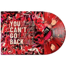 You Can't Go Back (Red Cream and Black Splatter) Vinyl Record