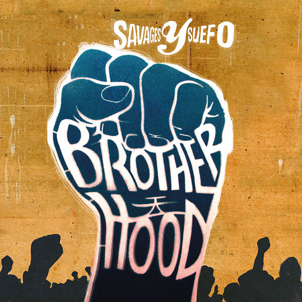 SAVAGES Y SUEFO - Brotherhood Vinyl Record