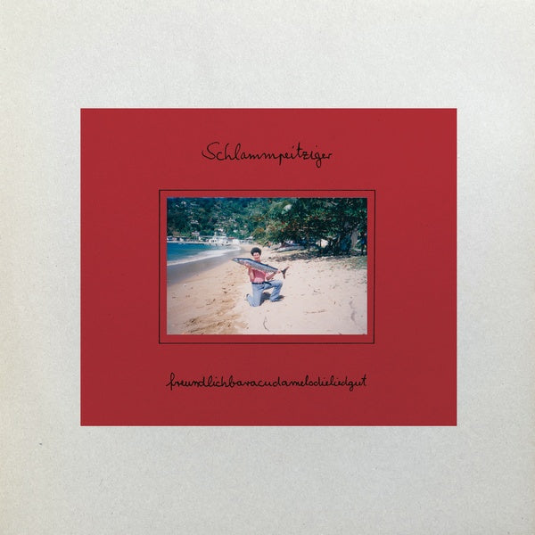 SCHLAMMPEITZIGER - Freundlichbaracudamelodieliedgut Vinyl Record