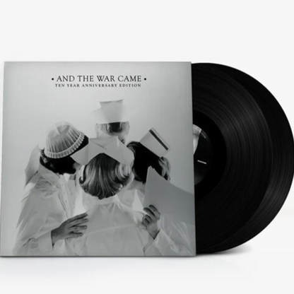And the War Came: Ten Year Anniversary Edition (Gatefold LP Jacket) (2 Lp's) Vinyl Record