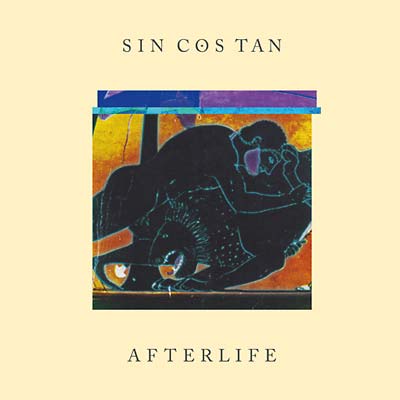 SIN COS TAN - Afterlife [Vinyl] Vinyl Record
