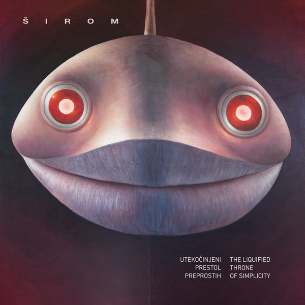 SIROM - The Liquified Throne of Simplicity Vinyl Record