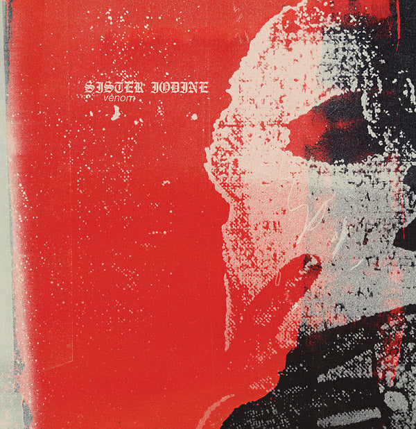 SISTER IODINE - Venom Vinyl Record