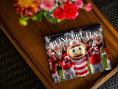 Being Brutus: Inside the Head of Ohio State's Iconic Mascot Book - PREORDER ships 11/27/2026