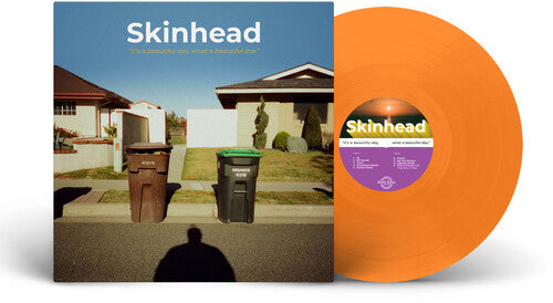 Skinhead - It'S A Beautiful Day, What A Beautiful Day [Orange] [Vinyl] Vinyl Record
