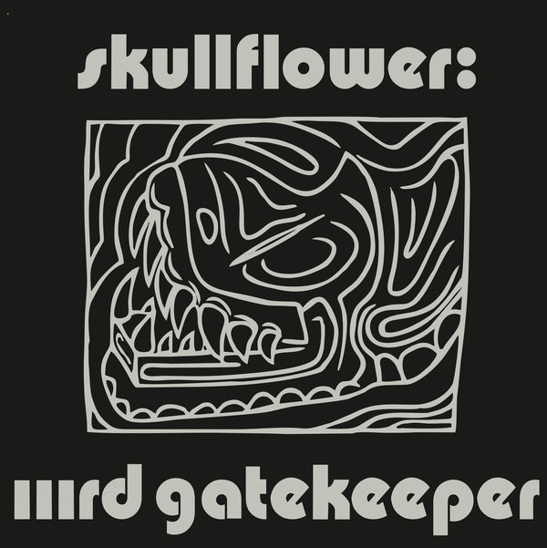 SKULLFLOWER - IIIrd Gatekeeper Vinyl Record
