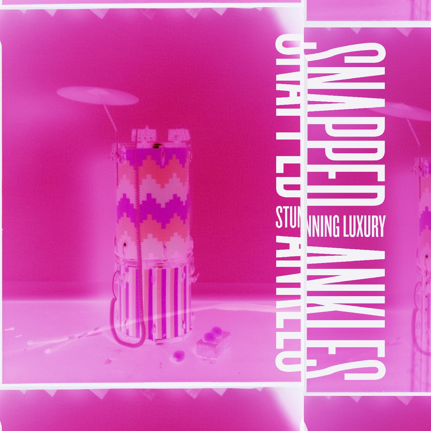Snapped Ankles - Stunning Luxury [Vinyl] Vinyl Record