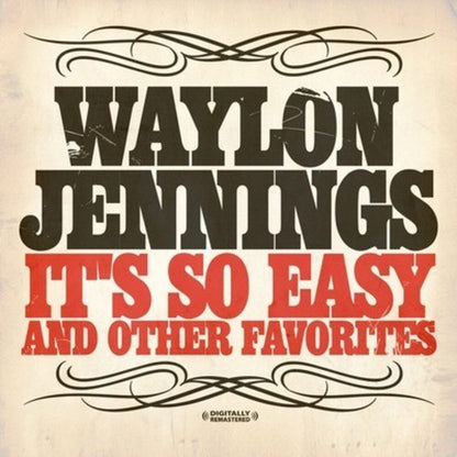 Waylon Jennings – It's So Easy & Other Favorites Music CD