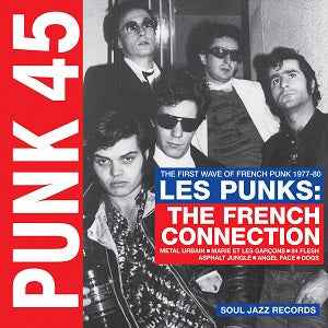 Soul Jazz Records Presents - Punk 45: Les Punks: The French Connection [CD] Music CD