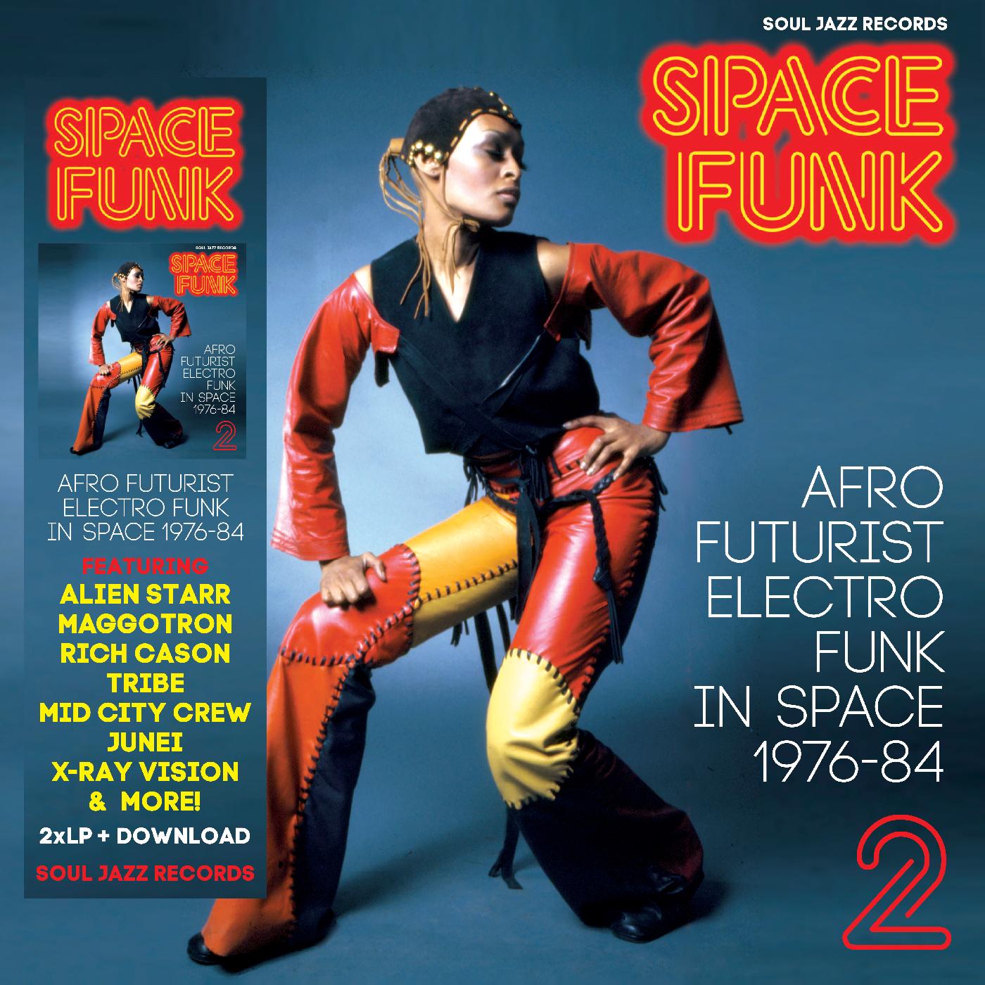 Soul Jazz Records Presents - Space Funk 2: Afro Futurist Electro Funk in Space 1976-84 Vinyl Record