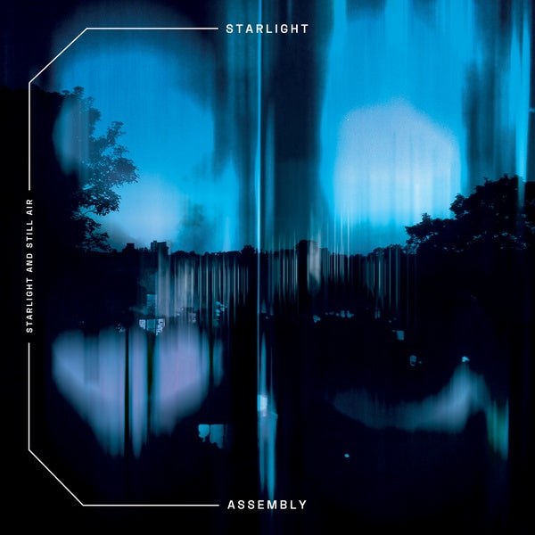STARLIGHT ASSEMBLY - Starlight And Still Air [Vinyl] Vinyl Record