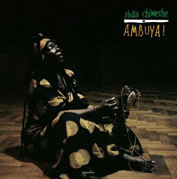 Stella Chiweshe - Ambuya! Vinyl Record