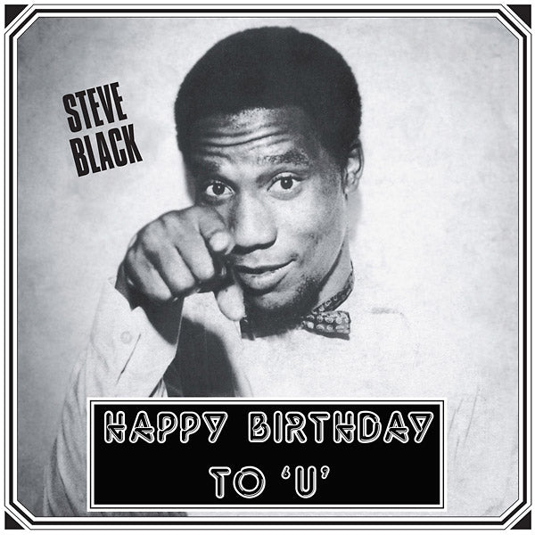 STEVE BLACK - Happy Birthday To 'U' Vinyl Record