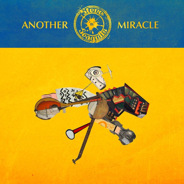 STEVE 'N' SEAGULLS - Another Miracle Vinyl Record