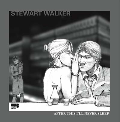 STEWART WALKER - After This I'll Never Sleep Vinyl Record