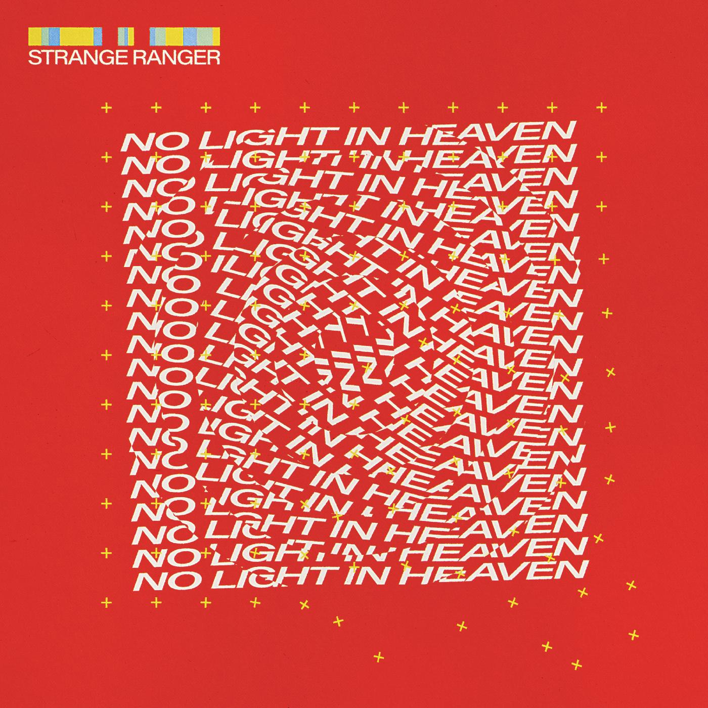 Strange Ranger - No Light in Heaven (BLOOD RED VINYL) Vinyl Record